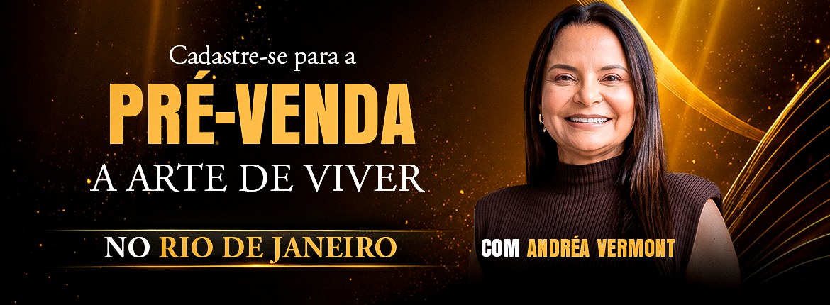 A Arte de Viver com Andréa Vermont — Rio de Janeiro, RJ